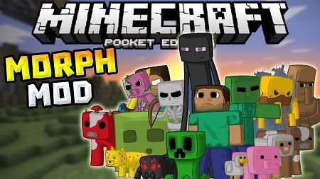 Morph Mod 1 6 0 1 Minecraft Pe Addons Mods