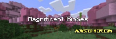 Magnificent Biomes Add-on 1.16+