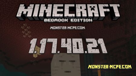 Minecraft PE 1.17.40.21 for Android