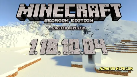 Minecraft PE 1.18.10.04 for Android [Release]