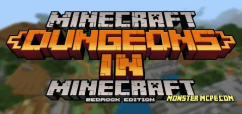 Minecraft Dungeons in Minecraft Bedrock Map