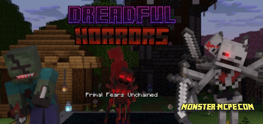 Dreadful Horrors: Primal Fears Unchained Add-on 1.20+