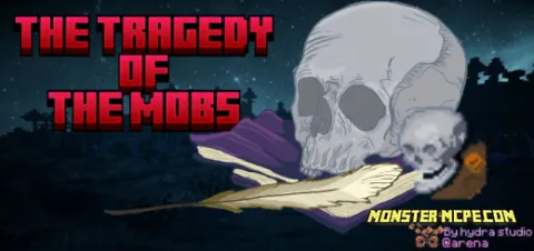 The Tragedy of the Mobs Add-on 1.21+/1.20+
