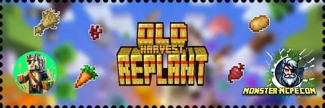 Old Harvest Replant Add-on 1.20+