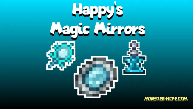 Happy's Magic Mirrors Add-on