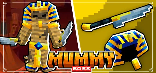 Mummy Boss Add-on