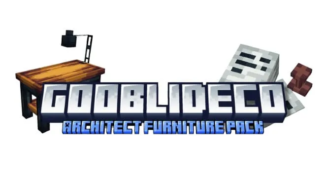 Gooblideco: Architect Add-on 1.21+/1.20+/1.19+/1.18+/1.17+/1.16+