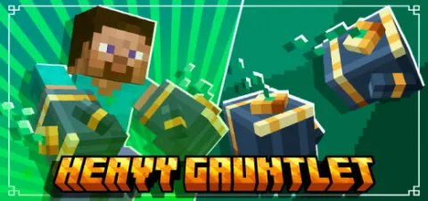 heavy gauntlet Add-on 1.21+