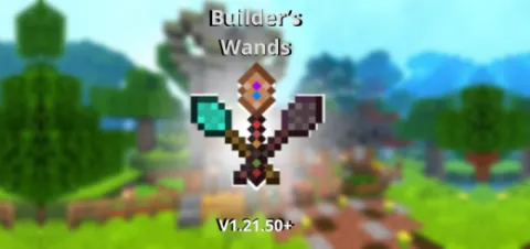 Builder's Wands Add-on 1.21+