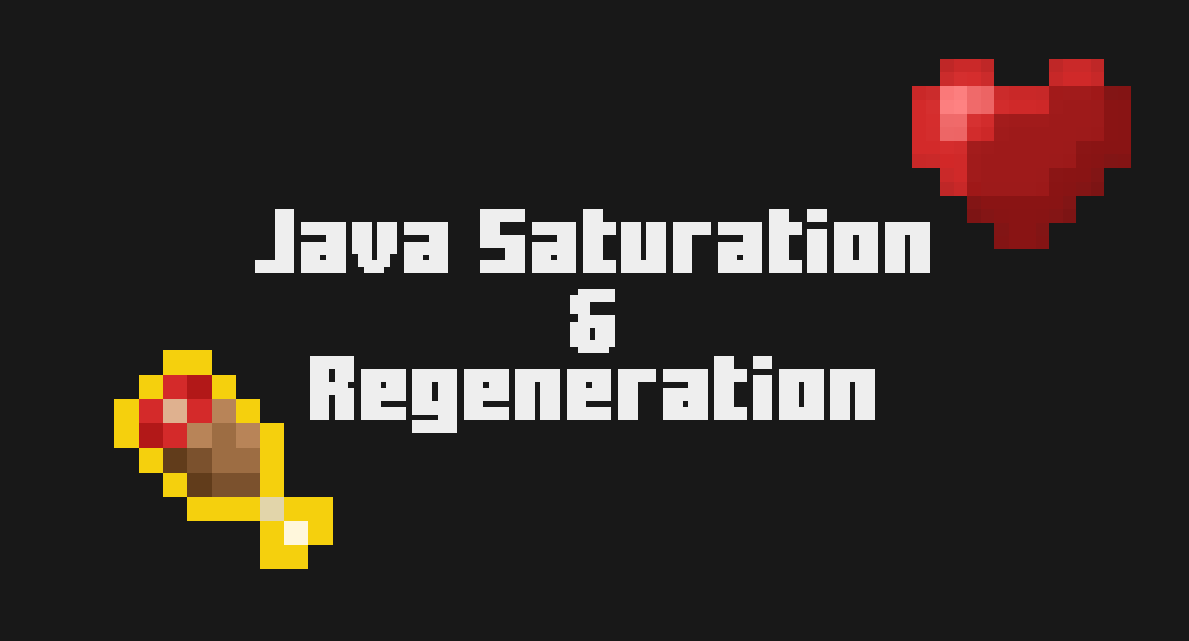 Raiyon's Java Saturation & Regeneration Add-on 1.21+