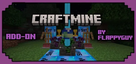 Craftmine Add-on 1.21+/1.20+