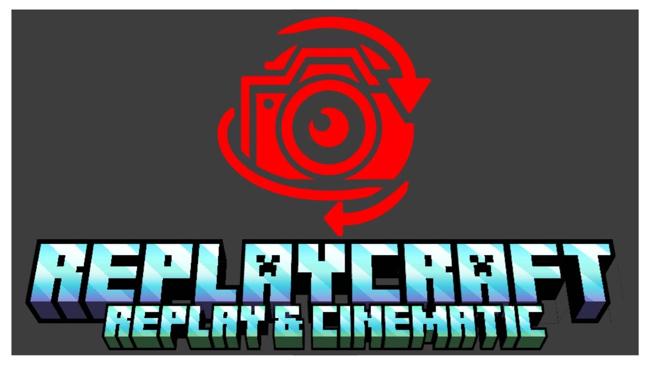 ReplayCraft Add-on 1.21+