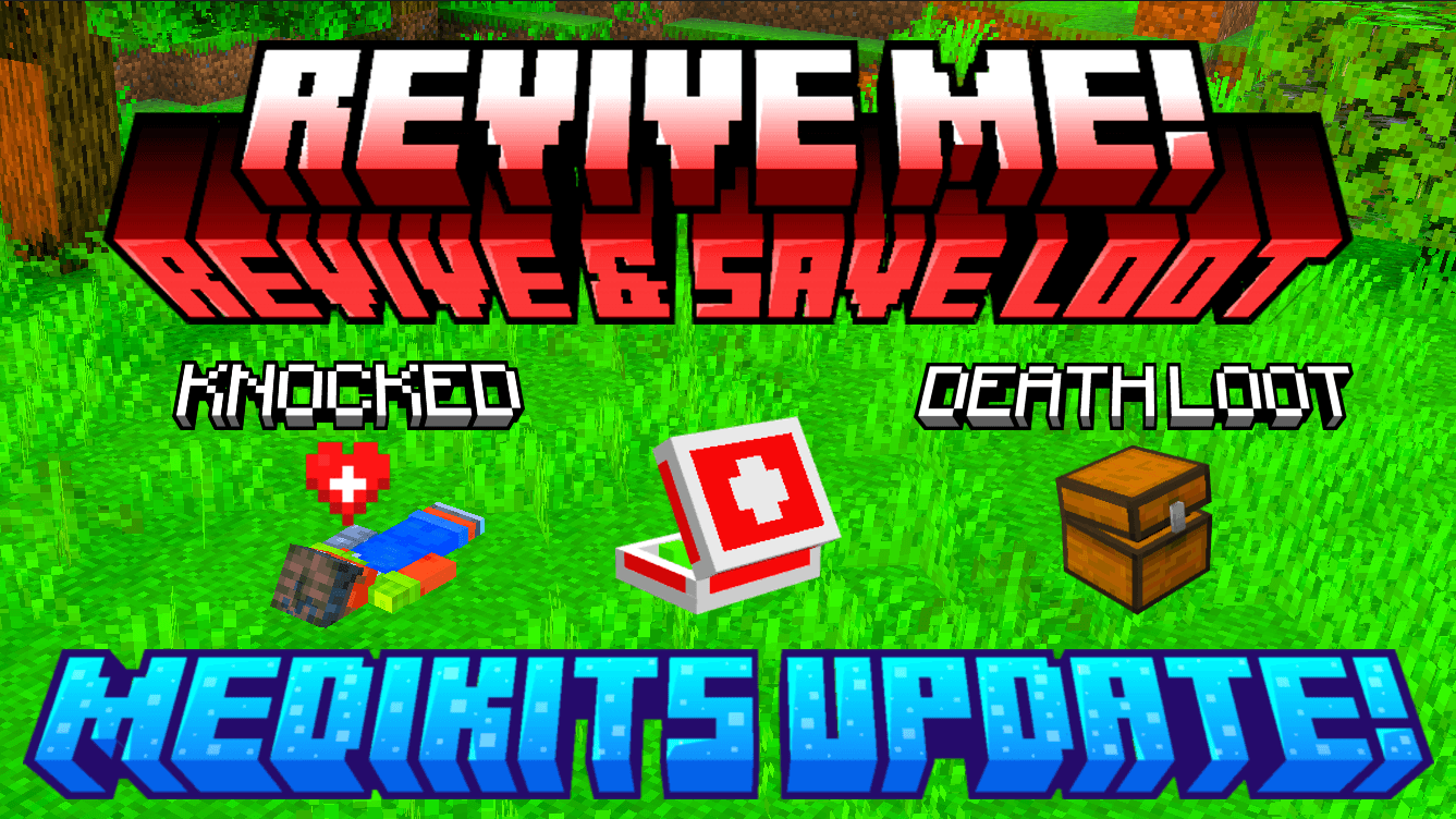 Revive Me! Revive & Loot Saver Chest Add-on 1.21+