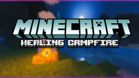 Healing Campfire Add-on 1.21+/1.20+