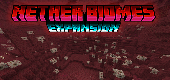 Nether Biomes Expansion Add-on 1.21+