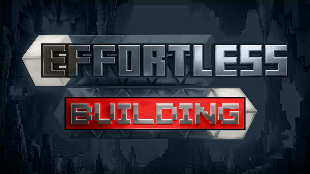Effortless Building Add-on 26.10+/26.3+/26.0+/1.21+