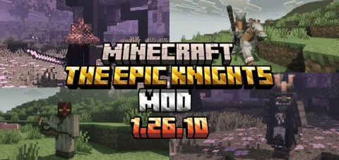 The Epic Knights Add-on 26.10+/26.3+/26.0+