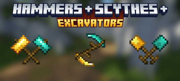 Hammers + Excavators + Scythes Add-on 26.30+/26.11+/26.10+/26.0+/1.21+