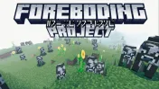 Foreboding Project Add-on 26.30+