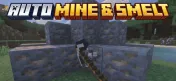 Tryzz's Auto Mine & Smelt Add-on 26.30+/26.11+/26.10+/26.0+